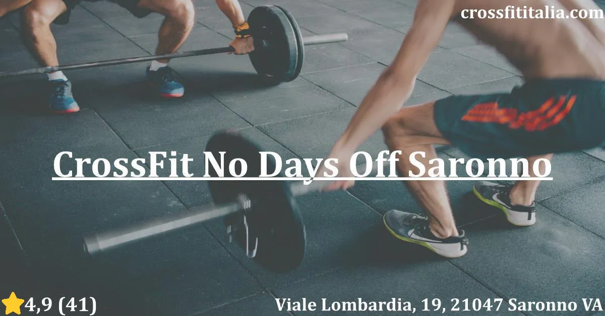 a229 CrossFit No Days Off Saronno a229 CrossFit No Days Off Saronno